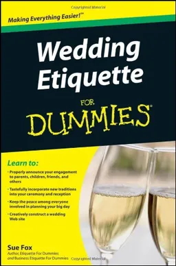 Wedding Etiquette For Dummies (For Dummies (Psychology & Self Help))