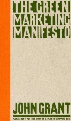 The Green Marketing Manifesto
