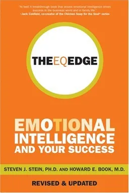 The EQ Edge: Emotional Intelligence and Your Success