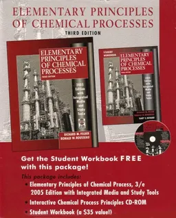 Elementary Principles of Chemical Processes, 3rd Edition 2005 Edition Integrated Media and Study Tools, with Student Workbook
