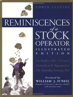 Reminiscences of a Stock Operator Illustrated (A Marketplace Book)