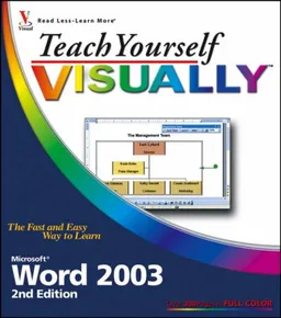 Teach Yourself VISUALLY Microsoft Word 2003 (Teach Yourself VISUALLY (Tech))