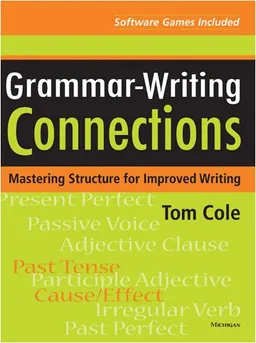 עטיפת הספר Grammar-Writing Connections with ESL Baseball and Other Games מאת Tom Cole