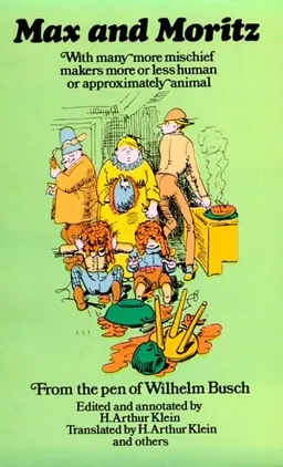 Max and Moritz (Timeless Classics)