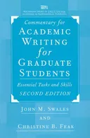 Commentary for Academic Writing for Graduate Students, 2d ed.: Essential Tasks and Skills (Michigan Series in English for Academic & Professional Purposes)