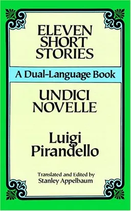 Eleven Short Stories/Undici Novelle (A Dual-Language Book) (English and Italian Edition)