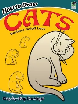 How to Draw Cats (How to Draw (Dover))