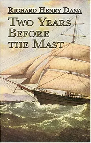 TWO YEARS BEFORE THE MAST