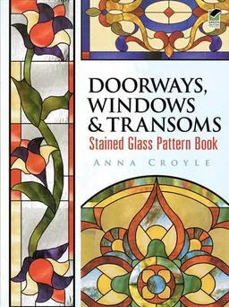 Doorways, Windows & Transoms Stained Glass Pattern Book (Dover Pictorial Archives)