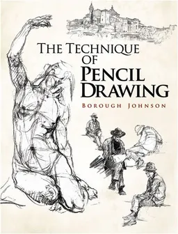 The Technique of Pencil Drawing (Dover Books on Art Instruction)