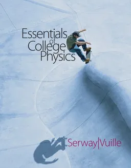 Essentials of College Physics (with CengageNOW 2-Semester, Personal Tutor with SMARTHINKING Printed Access Card)