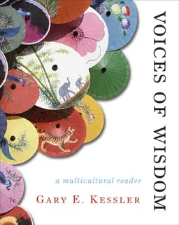 Voices of Wisdom: A Multicultural Philosophy Reader