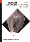 Modern Sculpture: A Concise History (World of Art)