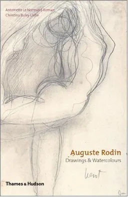 Auguste Rodin: Drawings & Watercolors