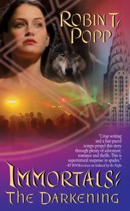 The Darkening (Immortals, Book 2)