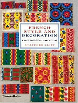 French Style and Decoration: A Sourcebook of Original Designs