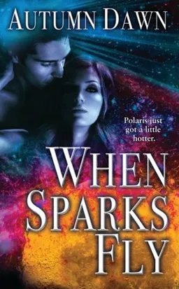When Sparks Fly (Love Spell)
