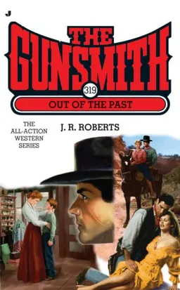 The Gunsmith 319: Out of the Past (Gunsmith, The)