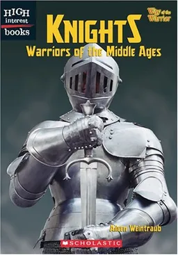 Knights: Warriors of the Middle Ages (High Interest Books)