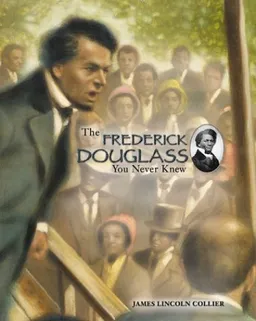The Frederick Douglass You Never Knew