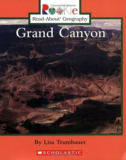 Grand Canyon (Rookie Read-About Geography)