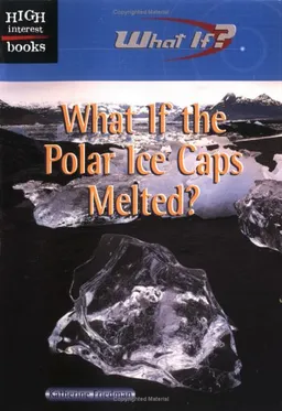 What If the Polar Ice Caps Melted