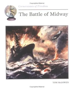 עטיפת הספר The Battle of Midway (Cornerstones of Freedom) מאת Tom McGowen