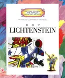 Roy Lichtenstein (Getting to Know the World's Greatest Artists)