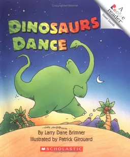 Dinosaurs Dance (Rookie Readers)