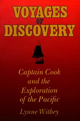 Voyages of Discovery: Captain Cook and the Exploration of the Pacific