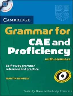 Cambridge Grammar for CAE and Proficiency with answers and Audio CDs (2) (Cambridge Grammar for First Certificate, IELTS, PET)