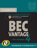 Cambridge BEC 4 Vantage Student's Book with answers: Examination Papers from University of Cambridge ESOL Examinations (Cambridge Books for Cambridge Exams)