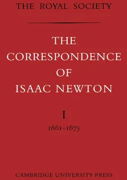 The Correspondence of Isaac Newton Paperback Set (The Royal Society)