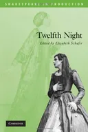 Twelfth Night (Shakespeare in Production)