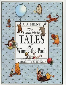 The Complete Tales of Winnie-the-Pooh