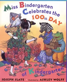 Miss Bindergarten Celebrates the 100TH Day of Kindergarten (Miss Bindergarten Books)