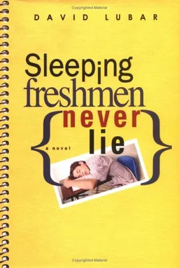 Sleeping Freshmen Never Lie (Bccb Blue Ribbon Fiction Books (Awards))