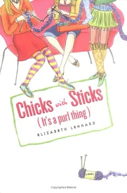 Chicks with Sticks (It's a Purl Thing)