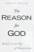 The Reason for God: Belief in an Age of Skepticism