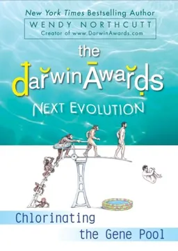 The Darwin Awards Next Evolution