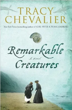 עטיפת הספר Remarkable Creatures מאת Tracy Chevalier