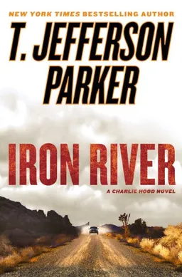 עטיפת הספר Iron River מאת T. Jefferson Parker