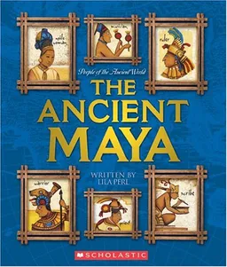 The Ancient Maya (People of the Ancient World)