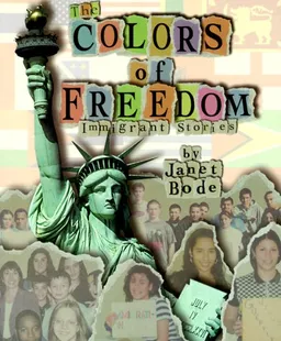 עטיפת הספר The Colors of Freedom: Immigrant Stories (Social Studies, Cultures and People) מאת Janet Bode