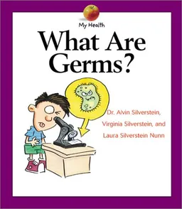 What Are Germs? (My Health)