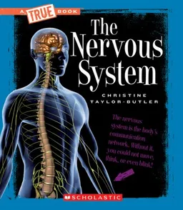 The Nervous System (True Books)