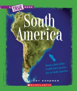 South America (True Books)