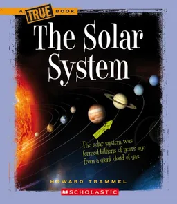 The Solar System (True Books)