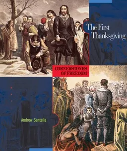 The First Thanksgiving (Cornerstones of Freedom Second Series)