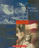 The Statue of Liberty (Cornerstones of Freedom Second Series)